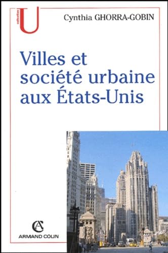 Villes et société urbaine aux Etats-Unis book