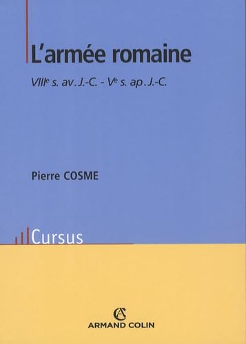 L'armée romaine: VIIIe siècle avant J-C - Ve siècle après J-C book