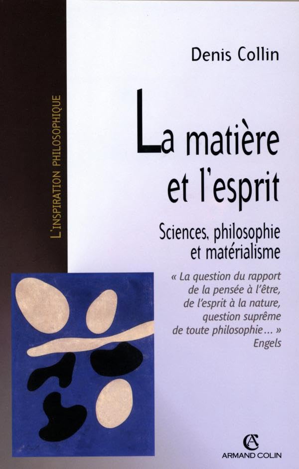 La matière et l'esprit: Sciences, philosophie et matérialisme book