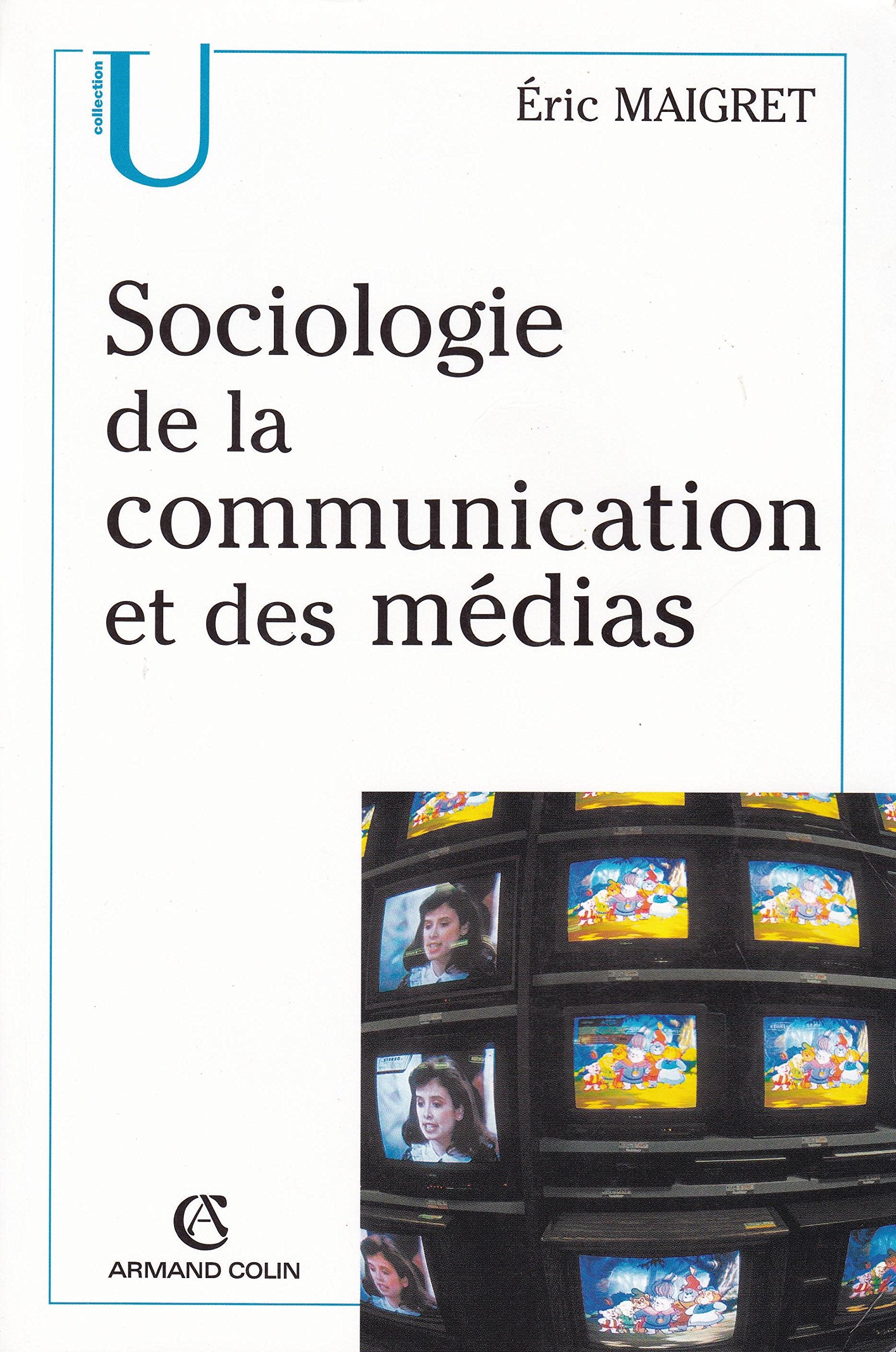 Sociologie De La Communication Et Des Medias book