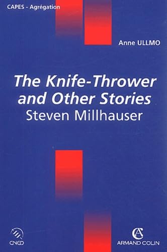 The Knife-Thrower and Others Stories, Steven Millhauser Books
