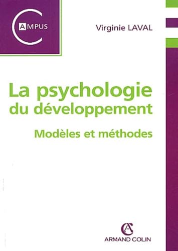 La psychologie du développement.: Modèles et méthodes book