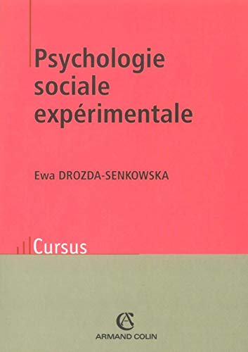 Psychologie sociale expérimentale book