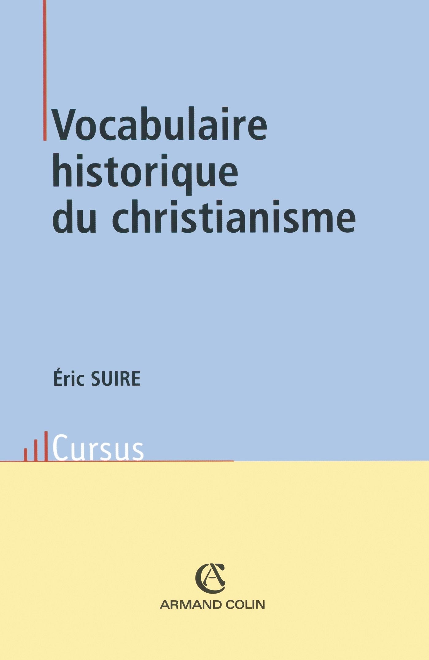 Vocabulaire historique du christianisme book