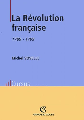 La Révolution française, 1789-1799 book