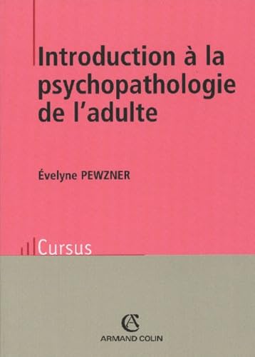 Introduction A La Psychopathologie De L'Adulte. 2e Edition book