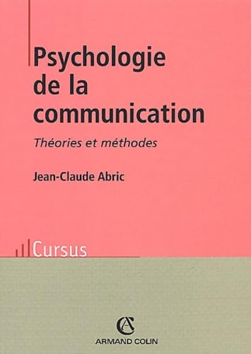 Psychologie de la communication : Théorie et Méthodes book