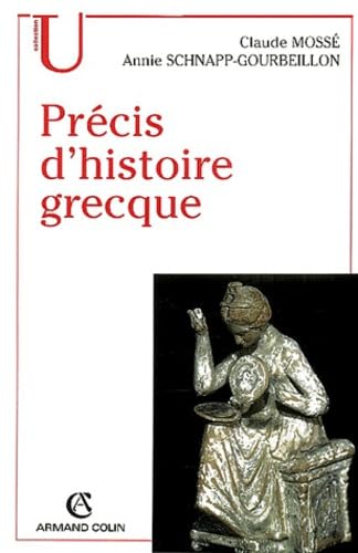 Précis d'histoire grecque: Du début du deuxième millénaire à la bataille d'Actium Books