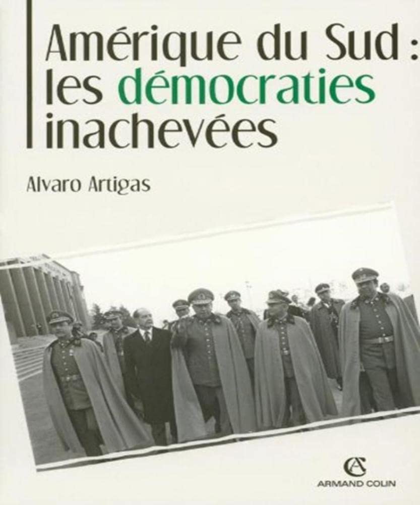 Amérique du Sud : les démocraties inachevées book