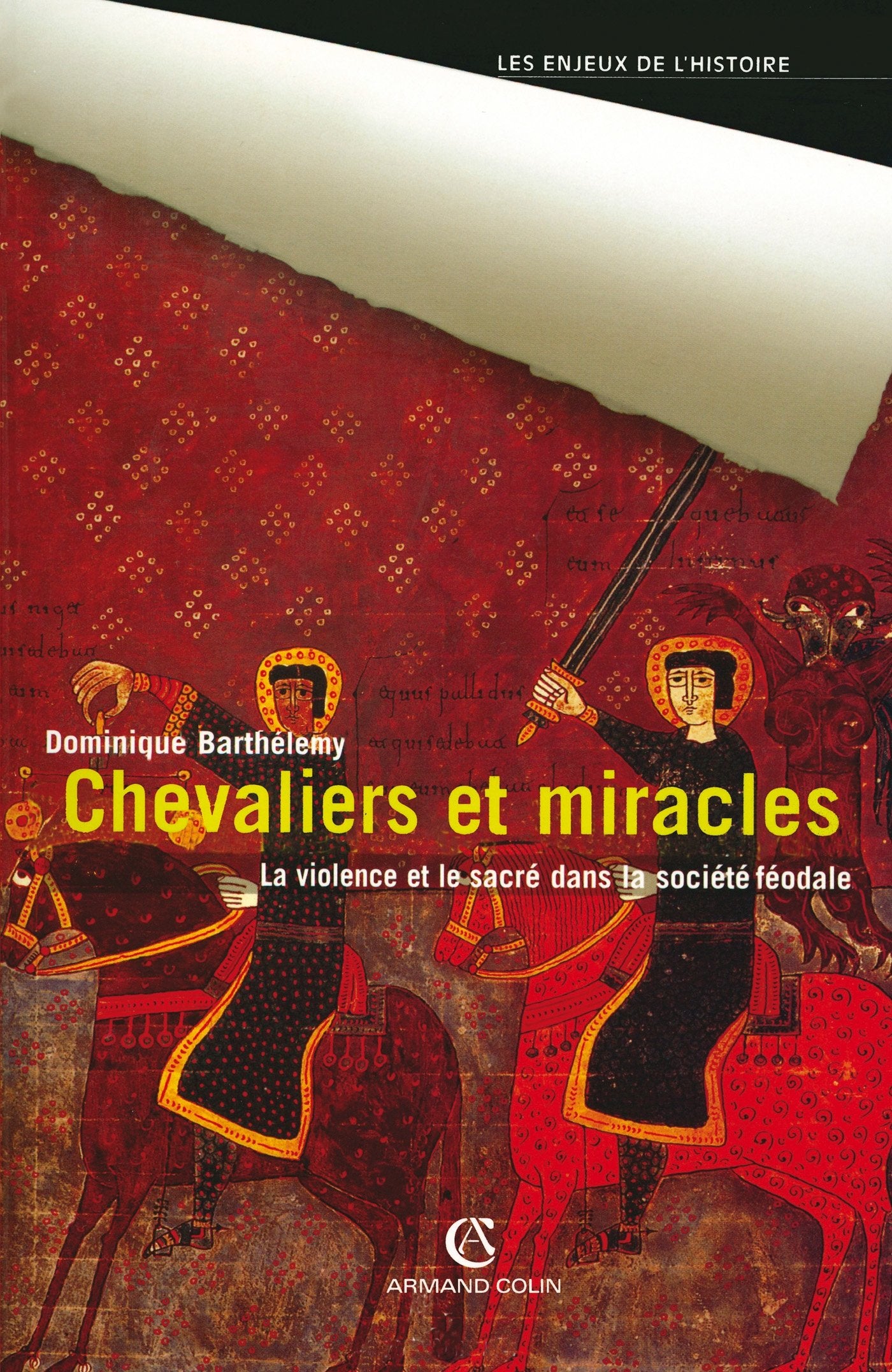 Chevaliers et miracles: La violence et le sacré dans la société féodale book