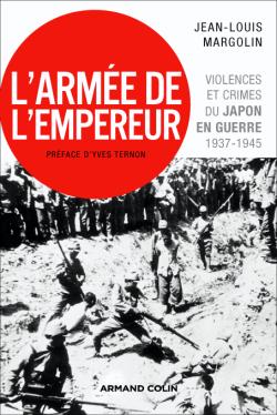L'armée de l'empereur : violences et crimes du Japon en guerre, 1937-1945 Politics & History