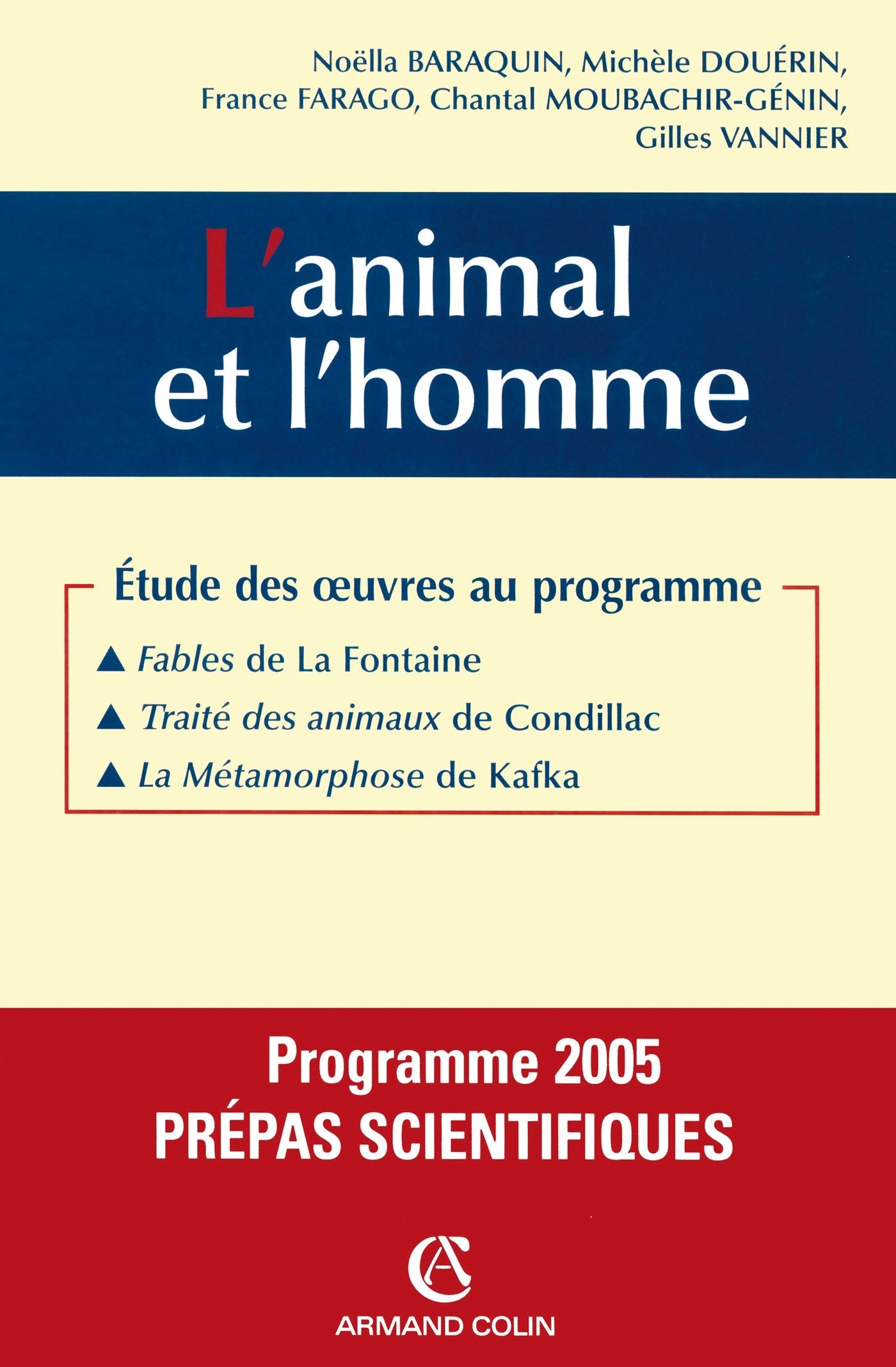 L'animal et l'homme : Etude des oeuvres au programme 2005, prépas scientifiques book