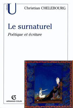 Le surnaturel : poétique et écriture book