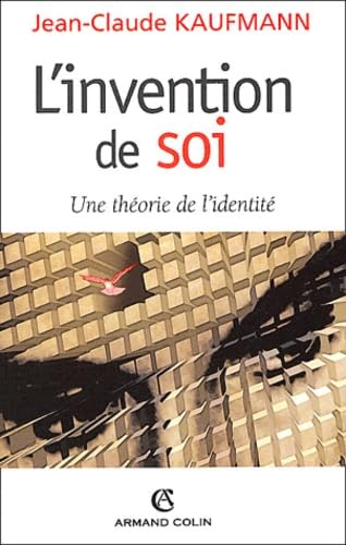 L'invention de soi: Une théorie de l'identité book