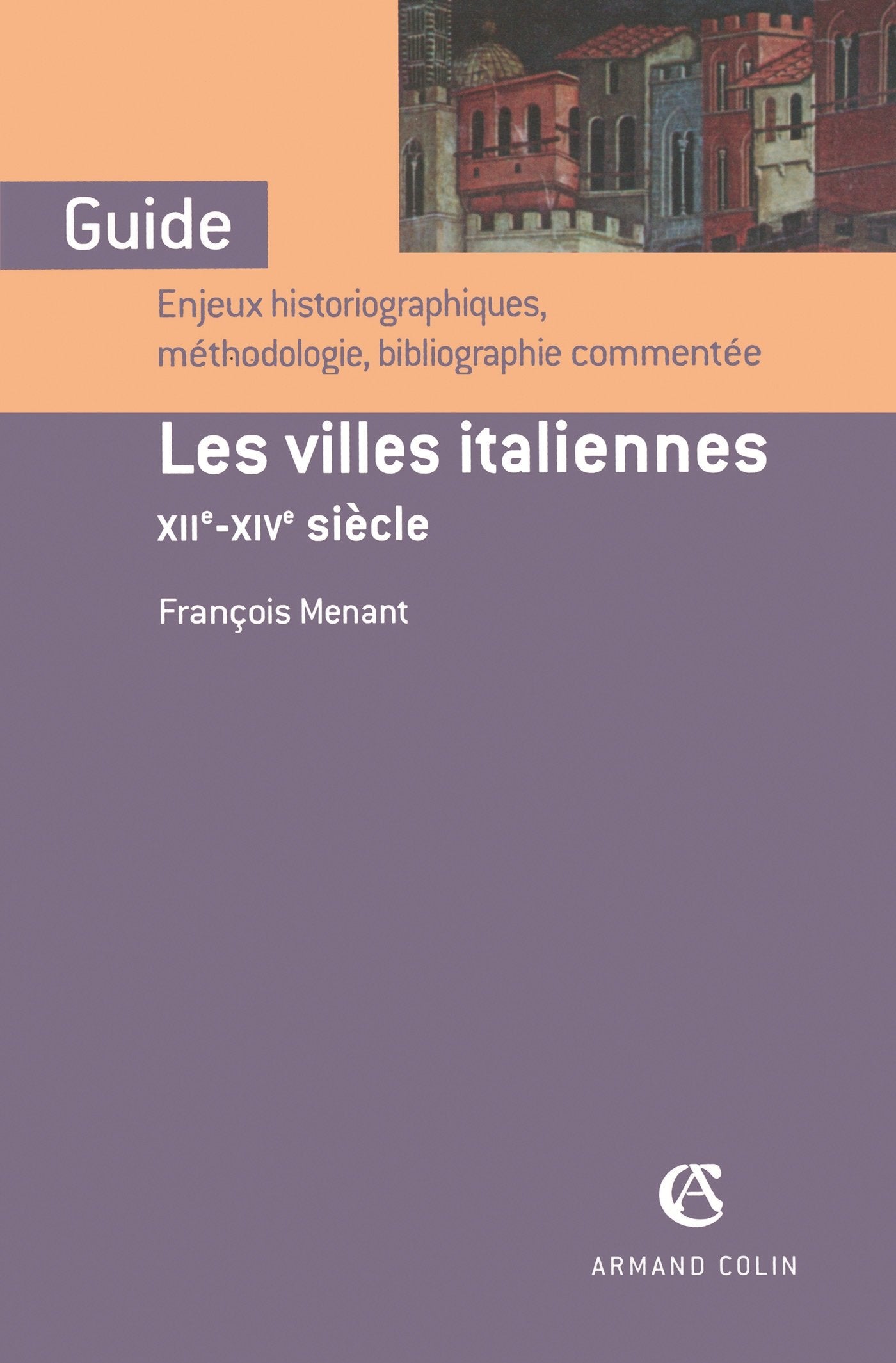 Les villes italiennes - XIIe-XIVe siècle: XIIe-XIVe siècle book