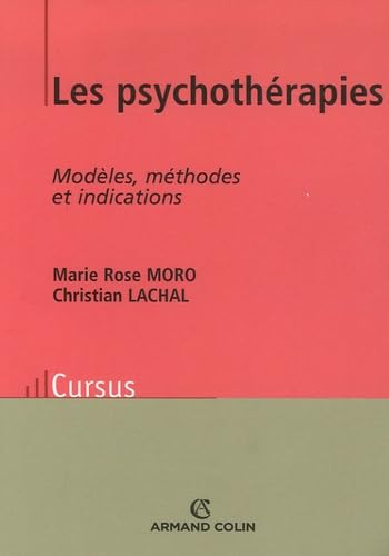 Les psychothérapie: Modèles, méthodes et indications book