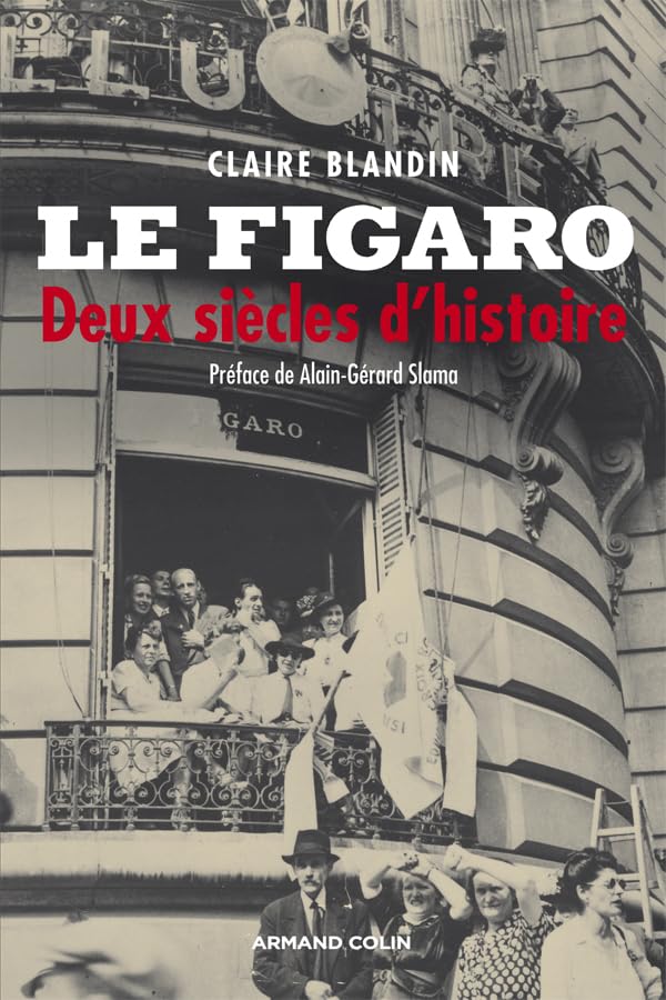 Le Figaro - Deux siècles d'histoire: Deux siècles d'histoire book