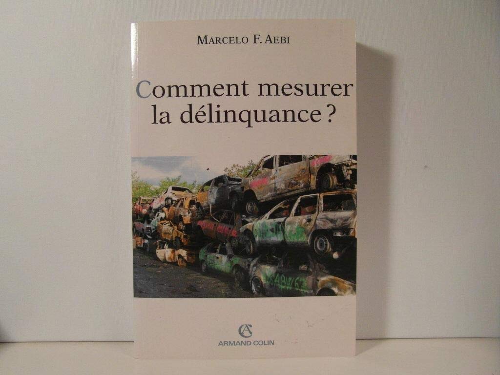 Comment mesurer la délinquance ? Books
