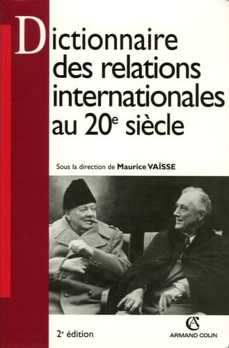 Dictionnaire des relations internationales au XXe siècle book