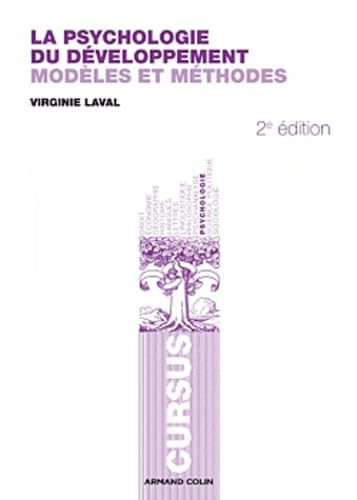 La psychologie du développement: Modèles et méthodes book