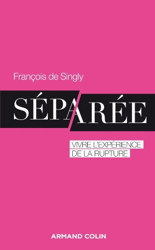 Séparée: Vivre l'expérience de la rupture book