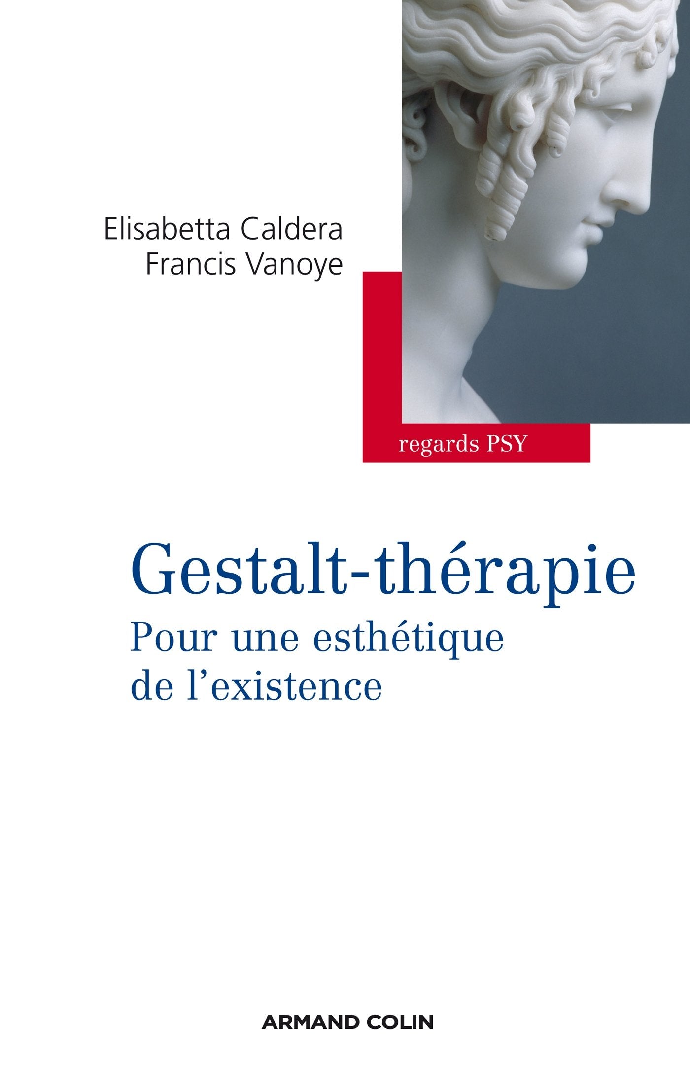 Gestalt-thérapie: Pour une esthétique de l'existence book