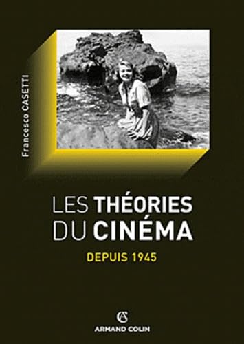 Les théories du cinéma depuis 1945 book