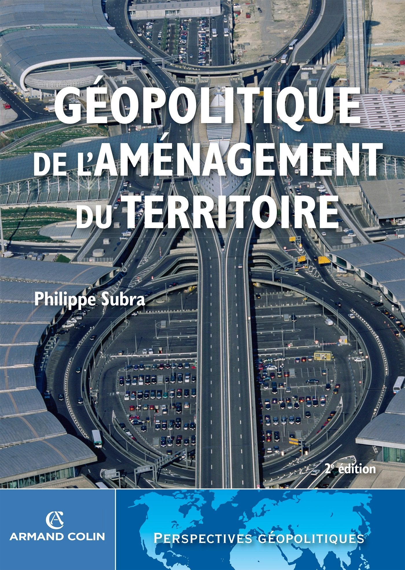 Géopolitique de l'aménagement du territoire - 2 éd. Books