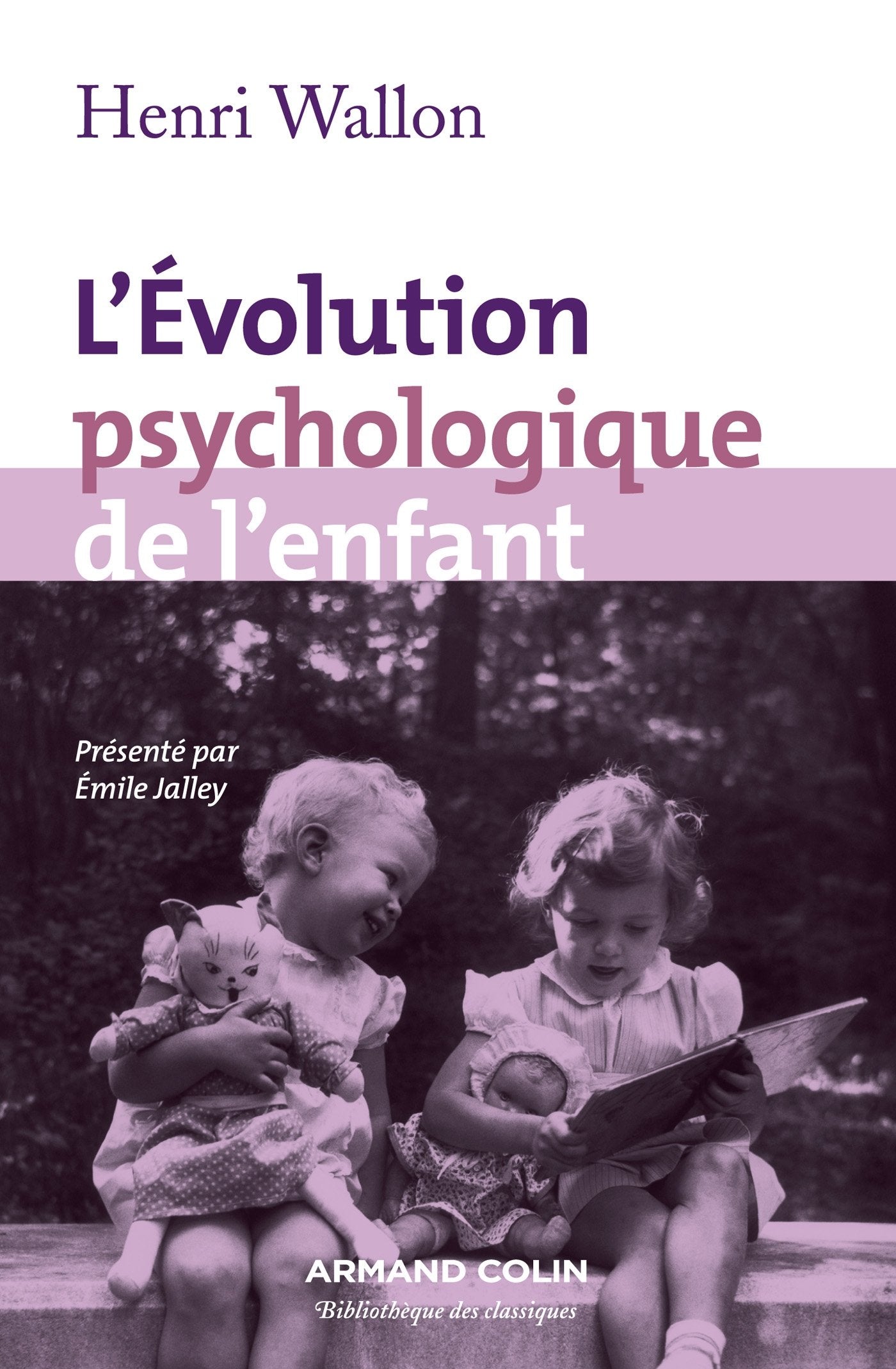 L'évolution psychologique de l'enfant Psychology