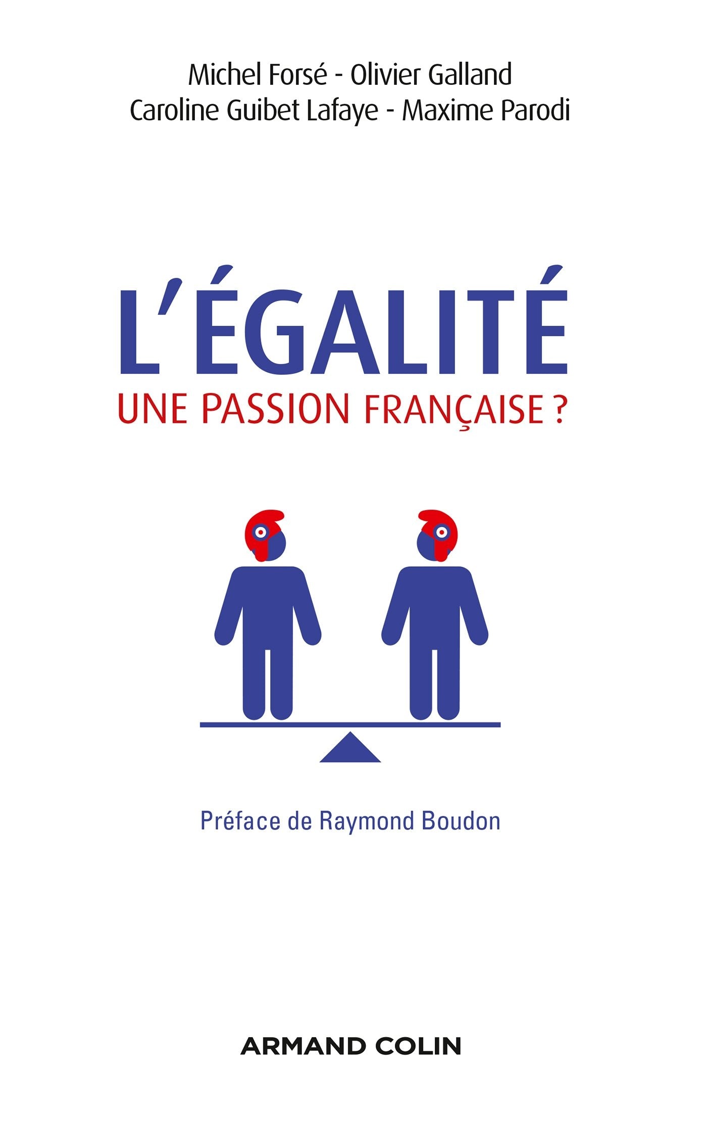 L'égalité, une passion française ? Politics & History
