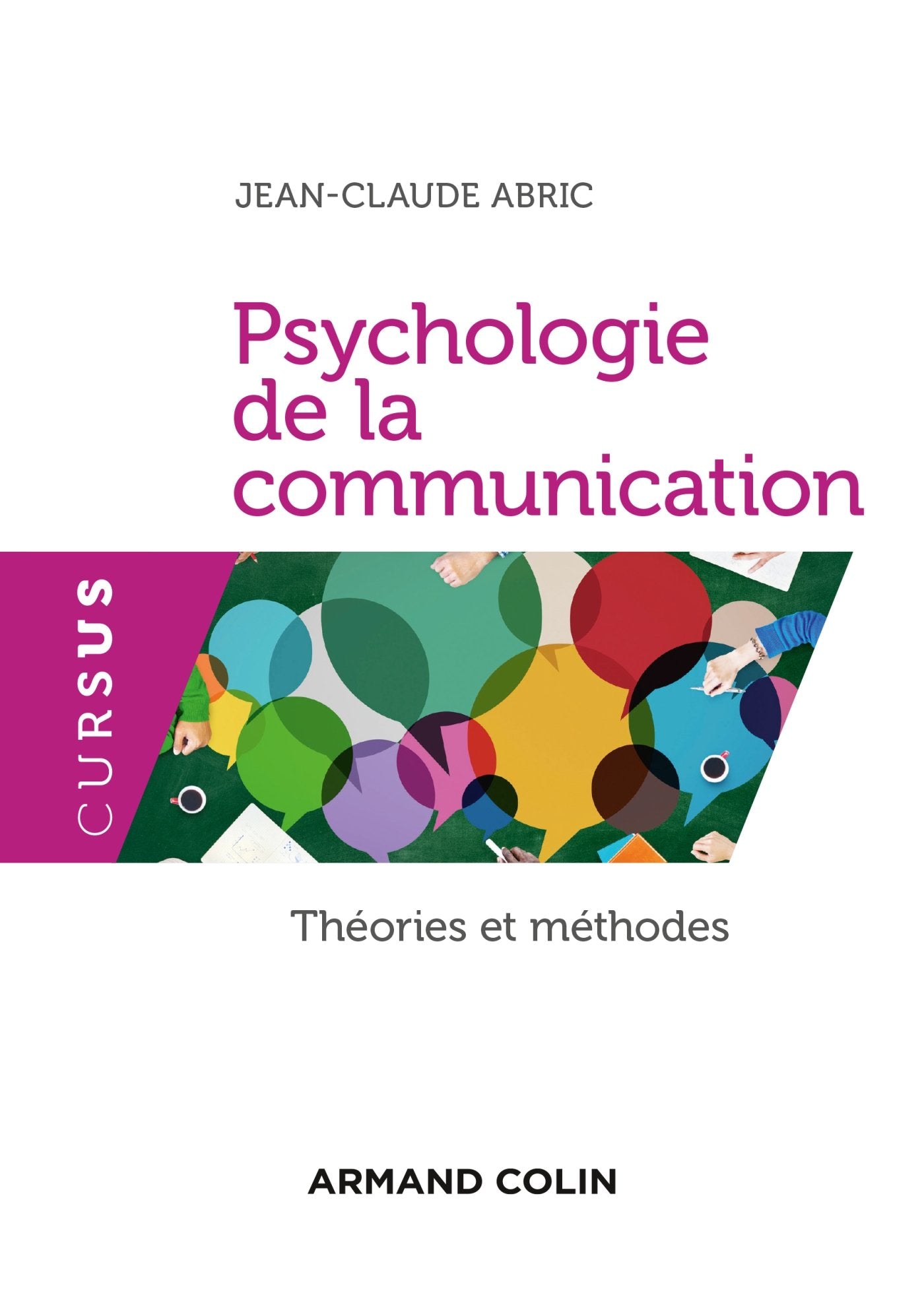 Psychologie de la communication: Théories et méthodes book