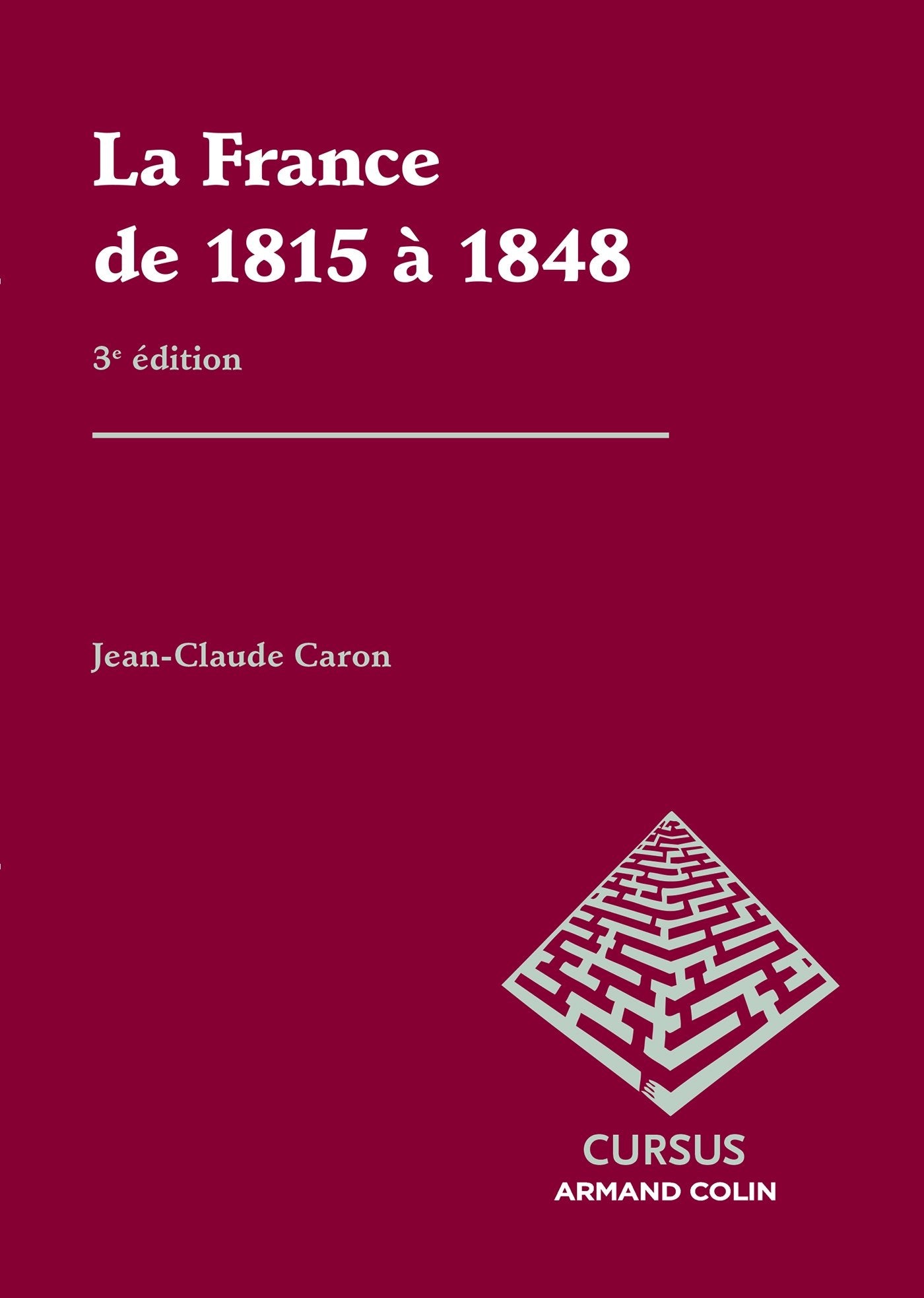 La France de 1815 à 1848 book