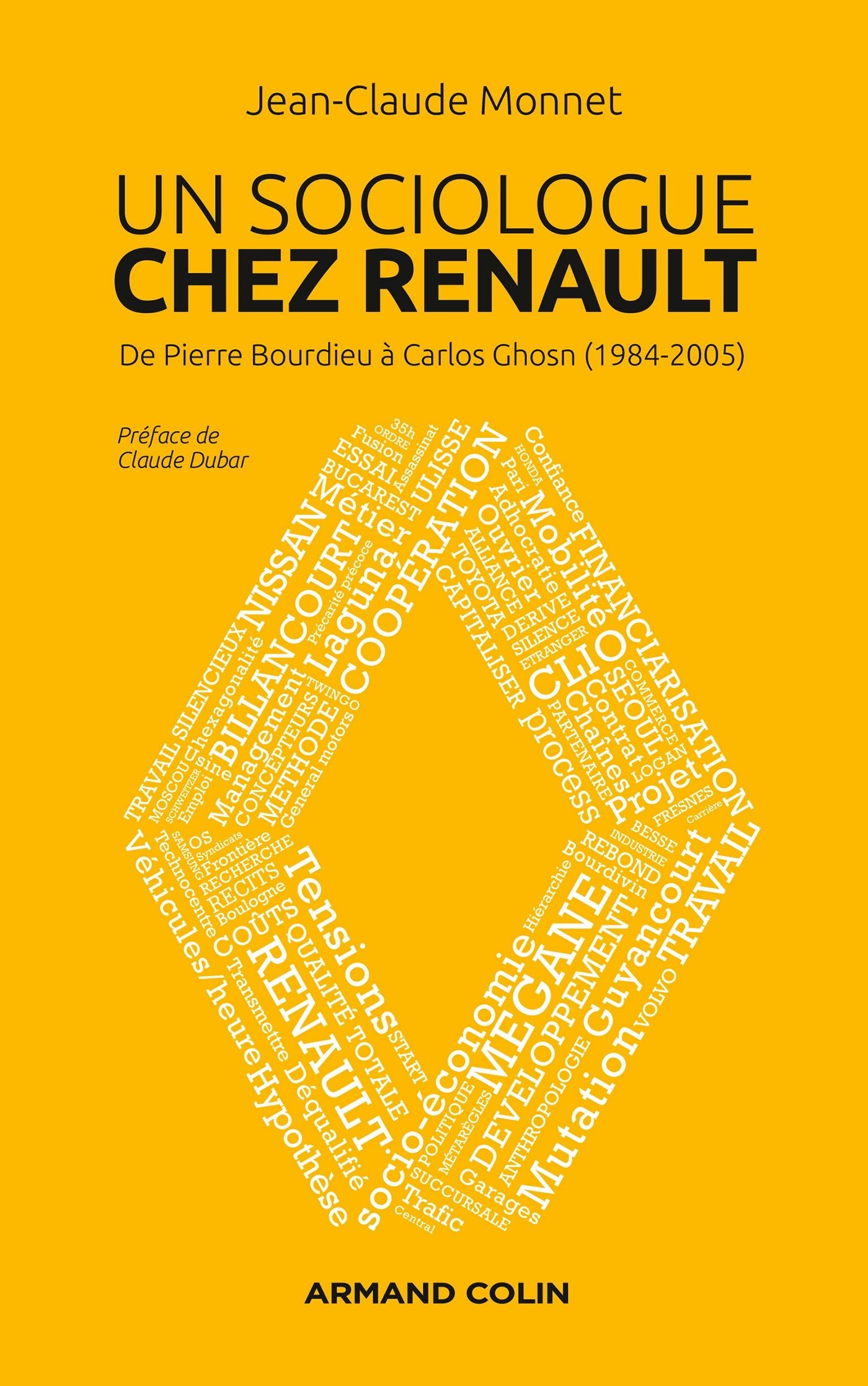 Un sociologue chez Renault: De Pierre Bourdieu à Carlos Ghosn (1984-2005) book