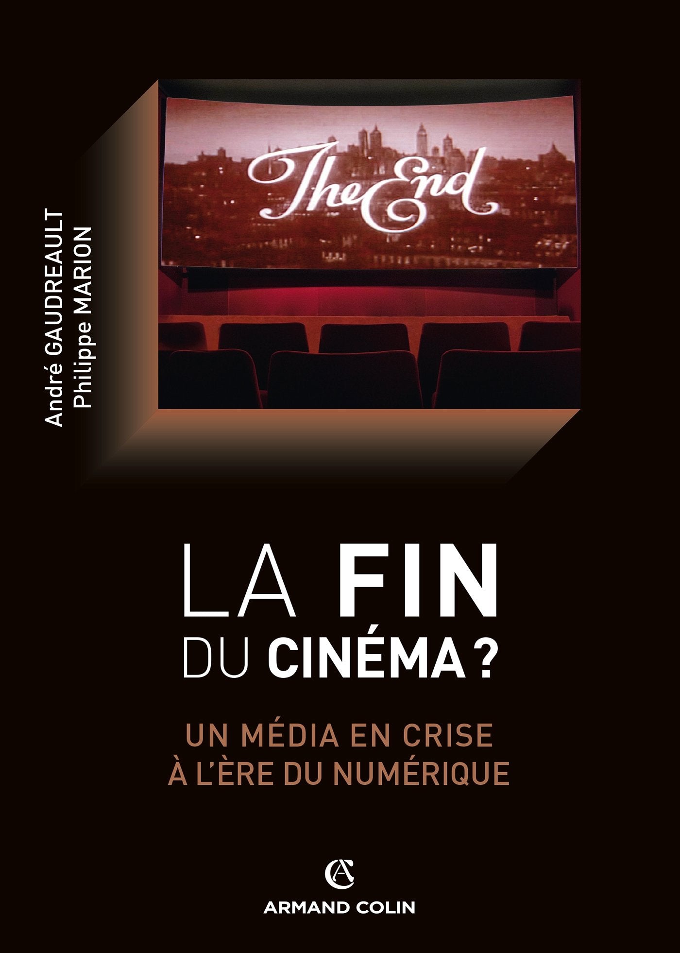La fin du cinéma ? Un média en crise à l'ère du numérique: Un média en crise à l'ère du numérique Film, Art & Culture