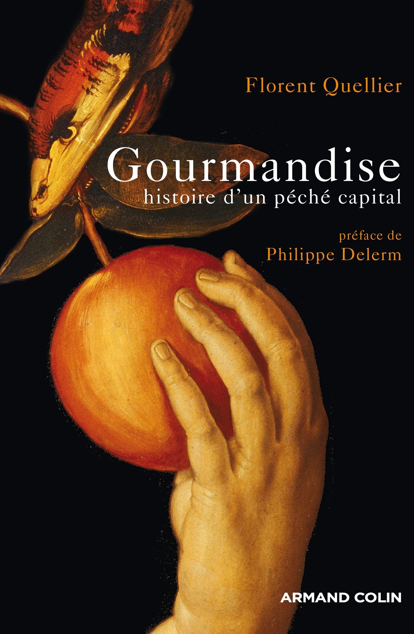 Gourmandise - Histoire d'un péché capital: Histoire d'un péché capital book