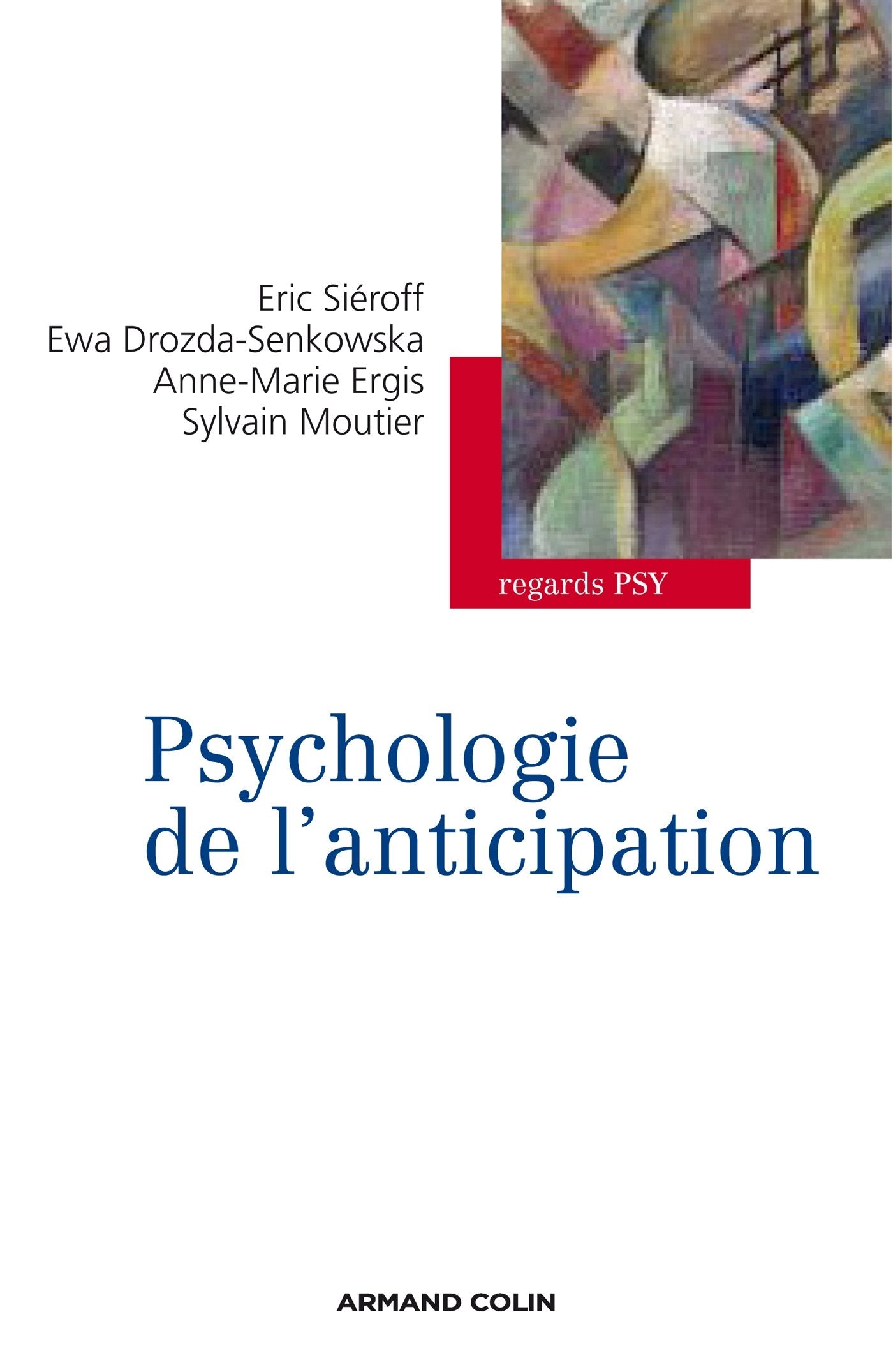Psychologie de l'anticipation book