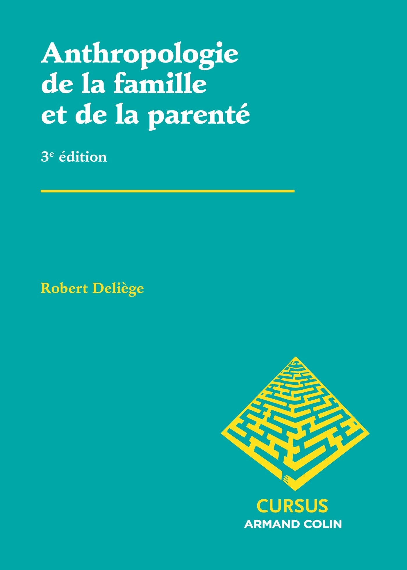 Anthropologie de la famille et de la parenté book