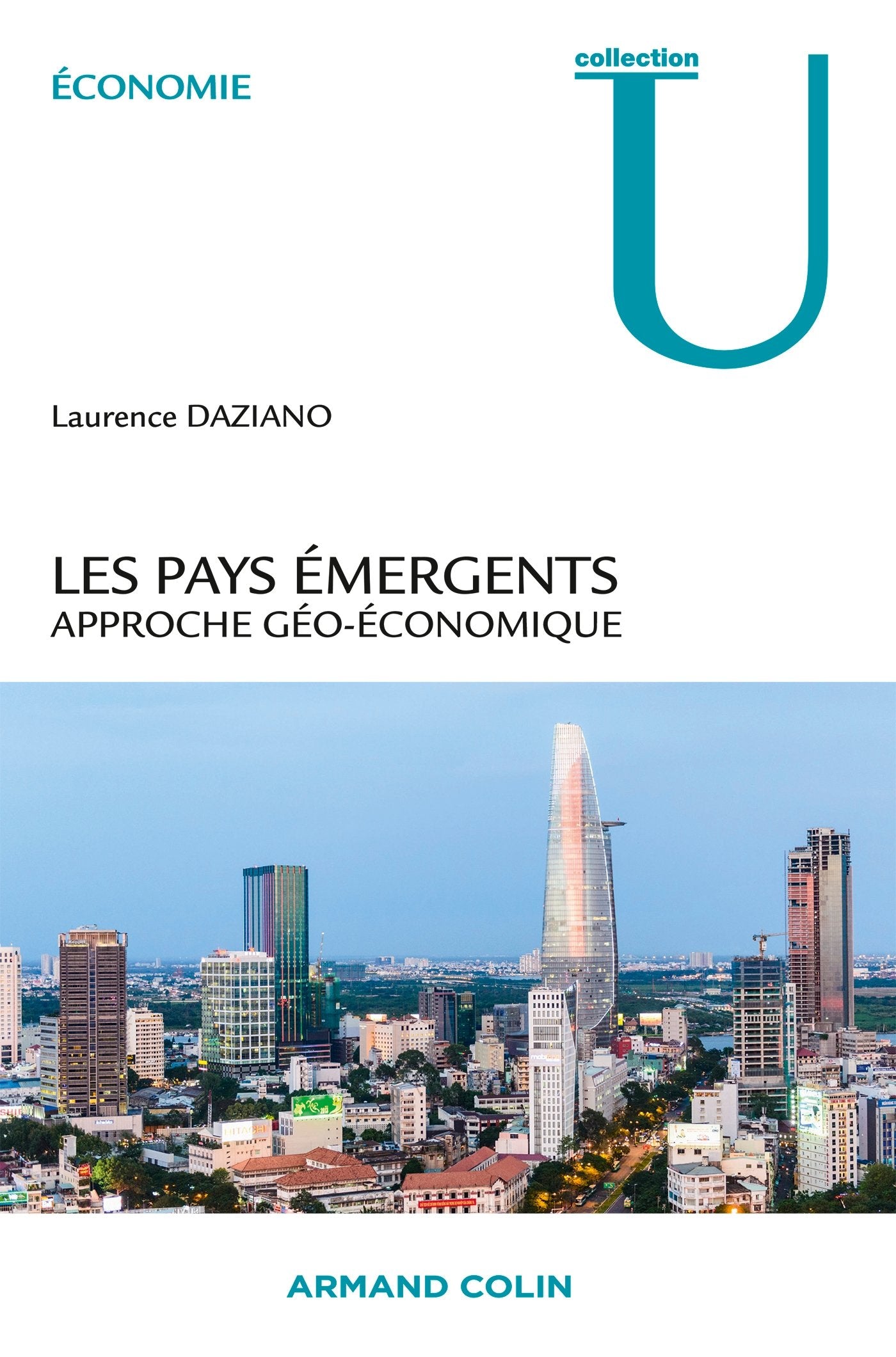 Les pays émergents. Approche géo-économique: Approche géo-économique Social Sciences