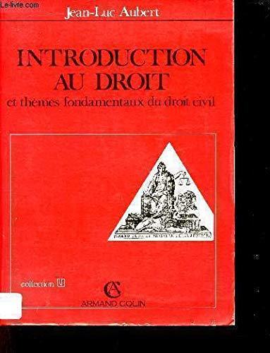 Introduction au droit : et themes fondamentaux du droit civil book