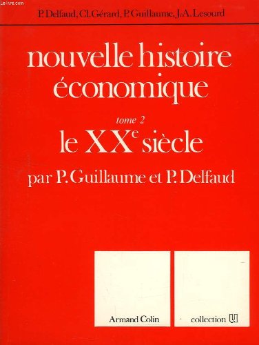 Nouvelle histoire économique. tome 2 : le xxème siècle book
