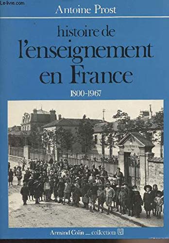 Histoire de l'enseignement en France 1800-1967 Books