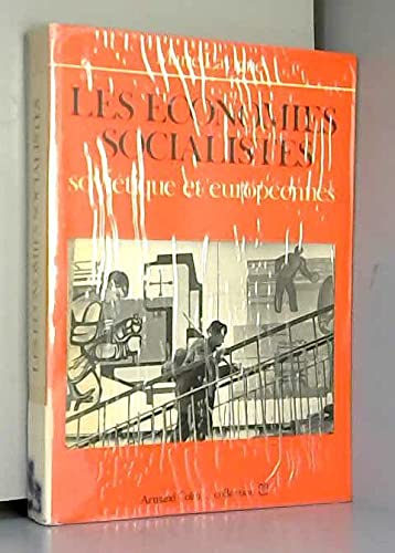 Les Economies socialistes soviétiques et européennes Books