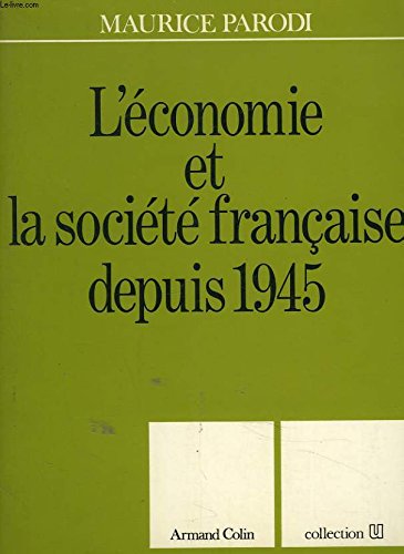 L'Economie et la société française depuis 1945 Books