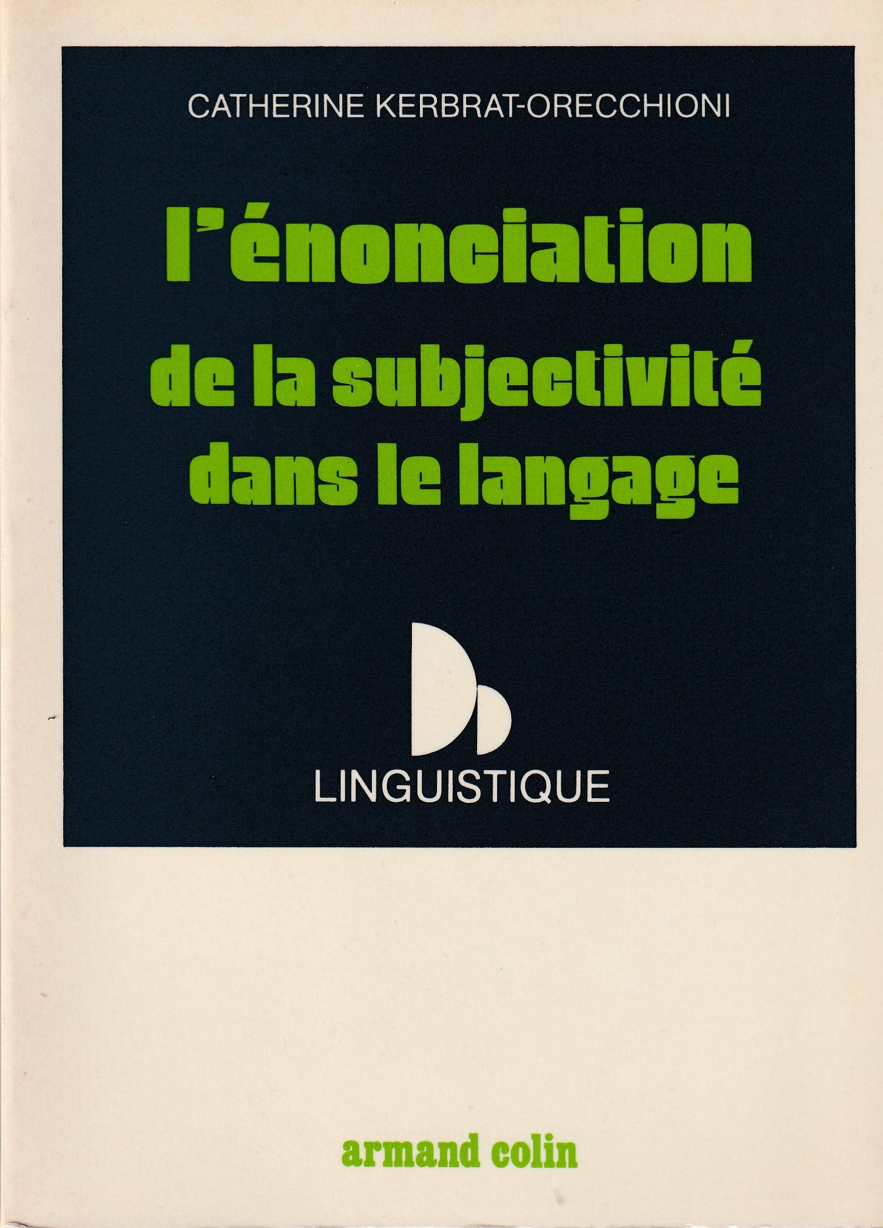 L' Énonciation de la subjectivité dans le langage. Books