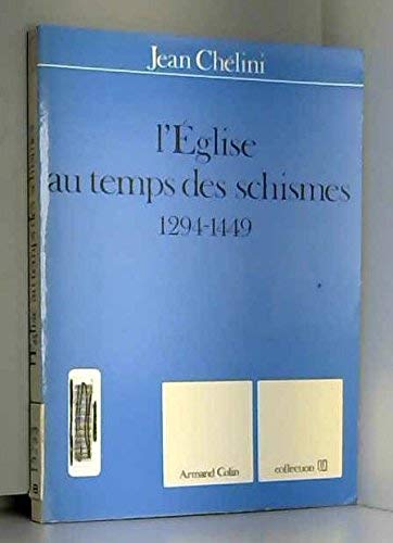 L'Eglise au temps des schismes, 1294-1449 book
