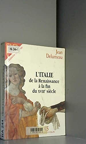 L'Italie De La Renaissance A La Fin Du Xviiieme Siecle Books