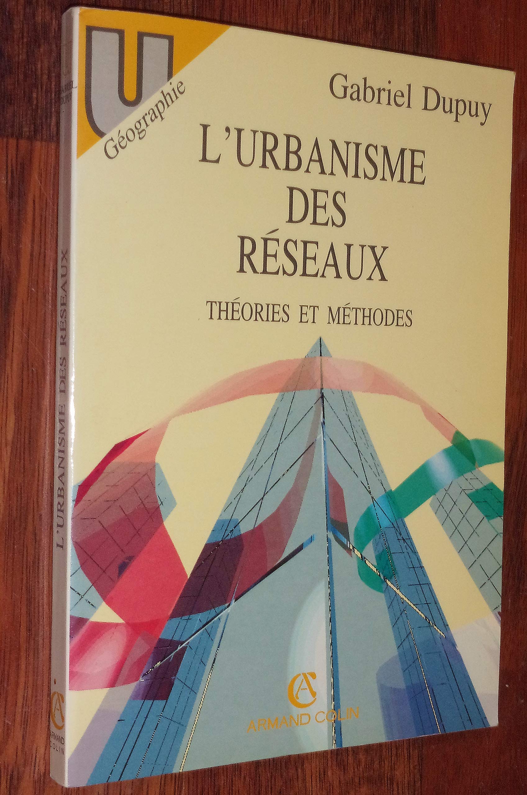 L'urbanisme des réseaux: Théories et méthodes book