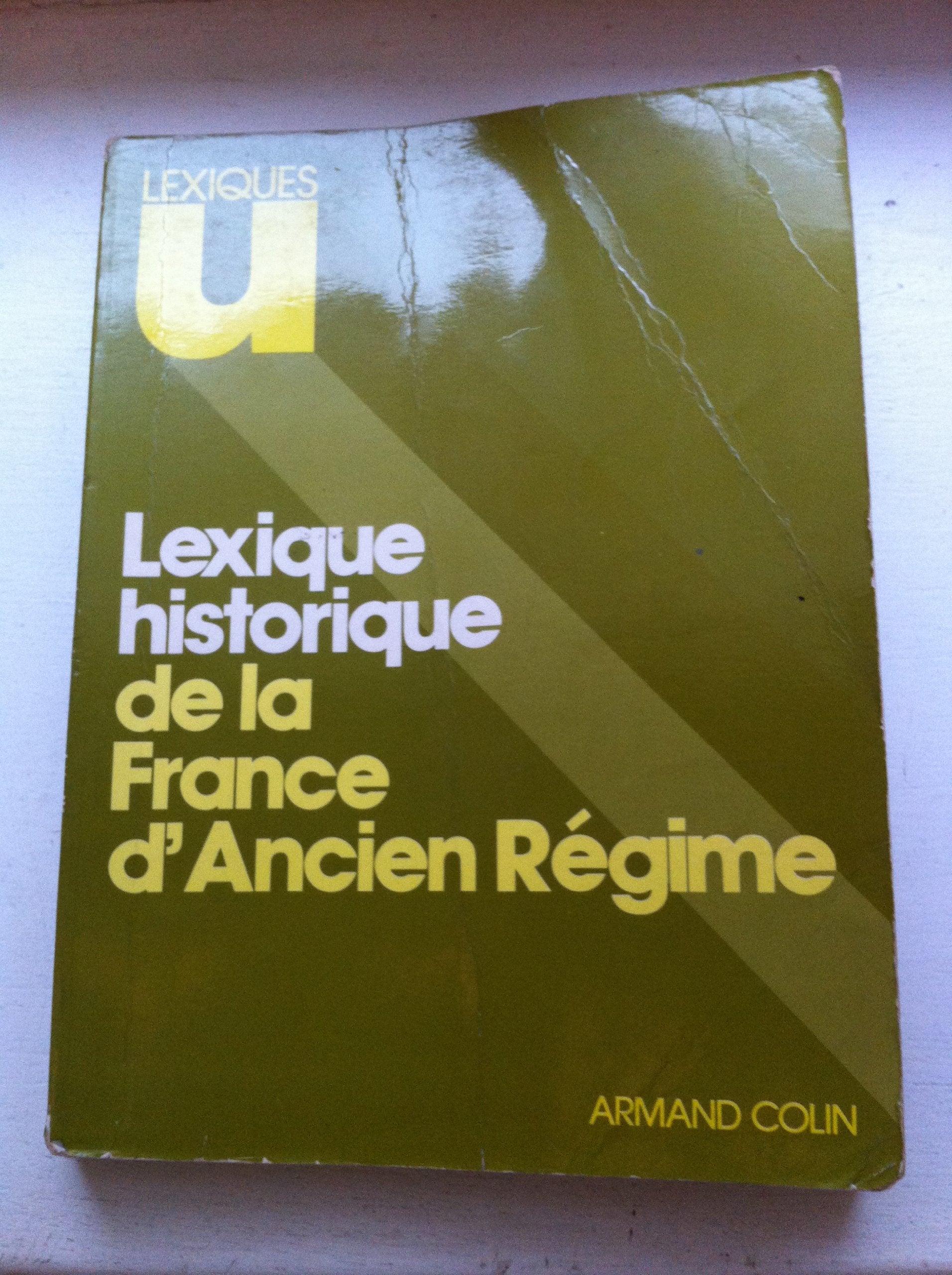 Lexique historique de la France d'Ancien régime book