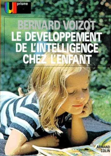 Le Développement de l'intelligence chez l'enfant book