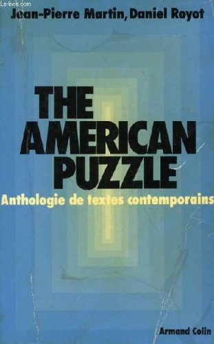 The American Puzzle : anthologie de textes contemporains book